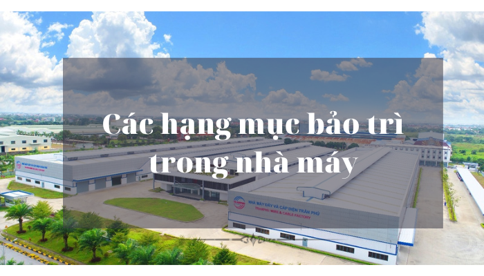 Cac-hang-muc-bao-tri-trong-nha-may.png