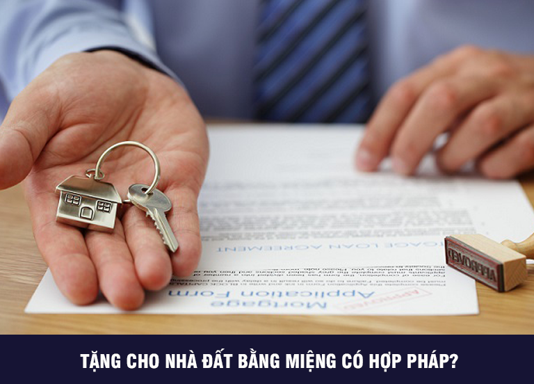 Tặng cho nhà đất bằng miệng có hợp pháp.png